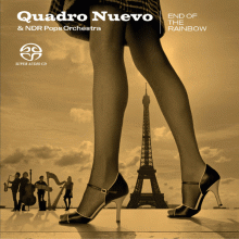 콰드로 누에보 & NDR 팝스 오케스트라 / 엔드 오브 더 레인보우 ; Quadro Nuevo & NDR Pops Orchestra / End of the Rainbow (SACD)