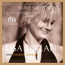 리사 딜란 / 러브 미 텐더 ; Lisa Dillan / Love Me Tender (SACD)