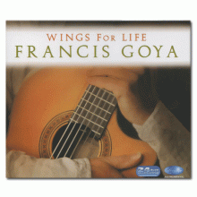 프란시스 고야 / 인생의 날개 ; Francis Goya / Wings for life (수입)